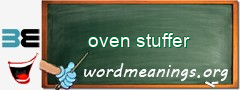 WordMeaning blackboard for oven stuffer